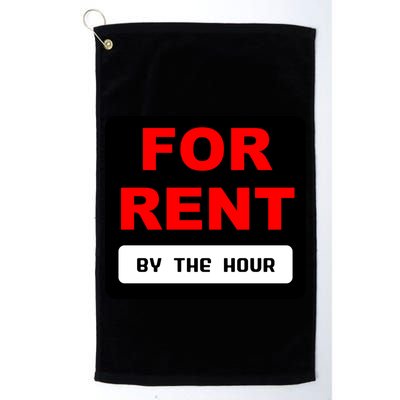 For Rent By The Hour Golf Towel
