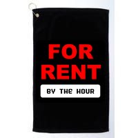 For Rent By The Hour Golf Towel