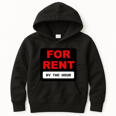 For Rent By The Hour Kids Hoodie