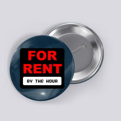 For Rent By The Hour Button