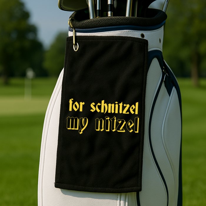 For Schnitzel My Nitzel Golf Towel