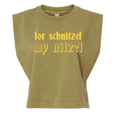 For Schnitzel My Nitzel Garment-Dyed Women's Muscle Tee