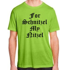 For Schnitzel My Nitzel Funny Oktoberfest Adult ChromaSoft Performance T-Shirt