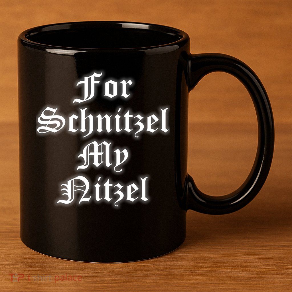 For Schnitzel My Nitzel Funny Oktoberfest 11oz C Handle Ceramic Mug