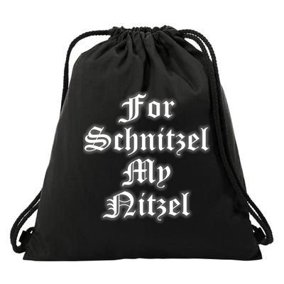 For Schnitzel My Nitzel Funny Oktoberfest Drawstring Bag