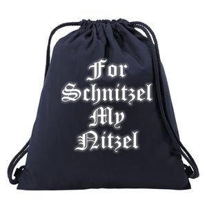 For Schnitzel My Nitzel Funny Oktoberfest Drawstring Bag