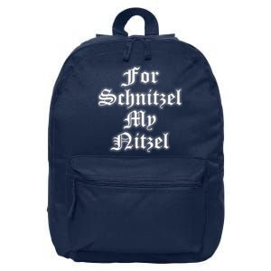 For Schnitzel My Nitzel Funny Oktoberfest 16 in Basic Backpack