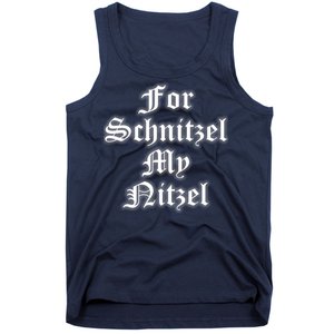 For Schnitzel My Nitzel Funny Oktoberfest Tank Top