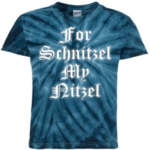 For Schnitzel My Nitzel Funny Oktoberfest Kids Tie-Dye T-Shirt