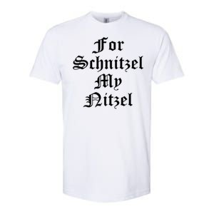 For Schnitzel My Nitzel Funny Oktoberfest Softstyle CVC T-Shirt