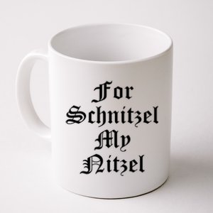 For Schnitzel My Nitzel Funny Oktoberfest Coffee Mug