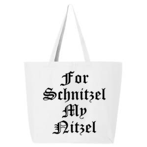 For Schnitzel My Nitzel Funny Oktoberfest 25L Jumbo Tote