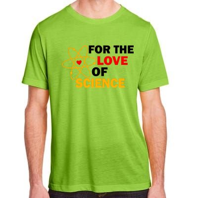 For The Love Of Science Adult ChromaSoft Performance T-Shirt