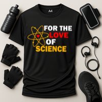 For The Love Of Science Cooling Performance Crew T-Shirt