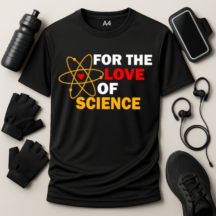 For The Love Of Science Cooling Performance Crew T-Shirt