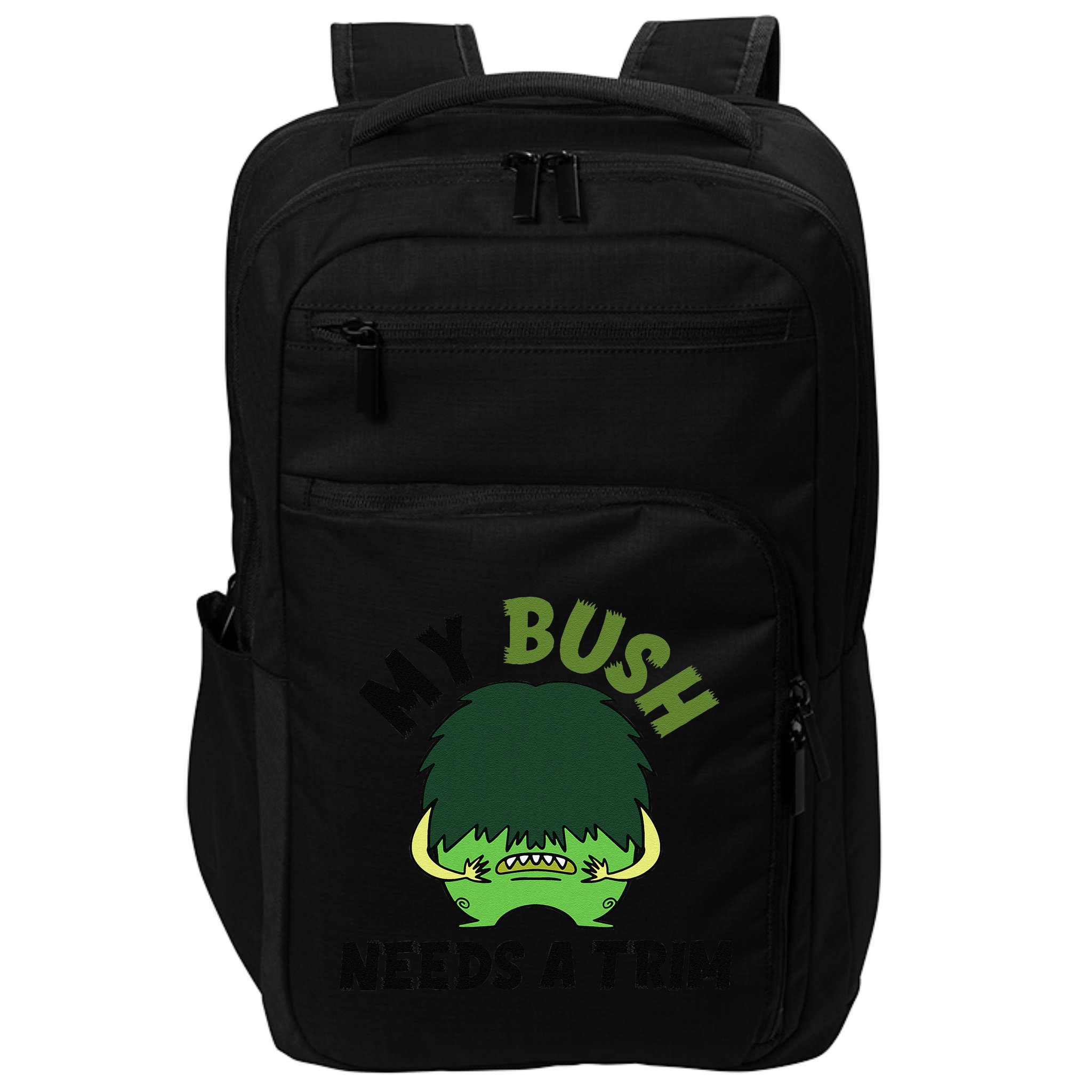 Funny Offensive Rude Novelty My Bush Needs A Trim Hairstyle Impact Tech Backpack