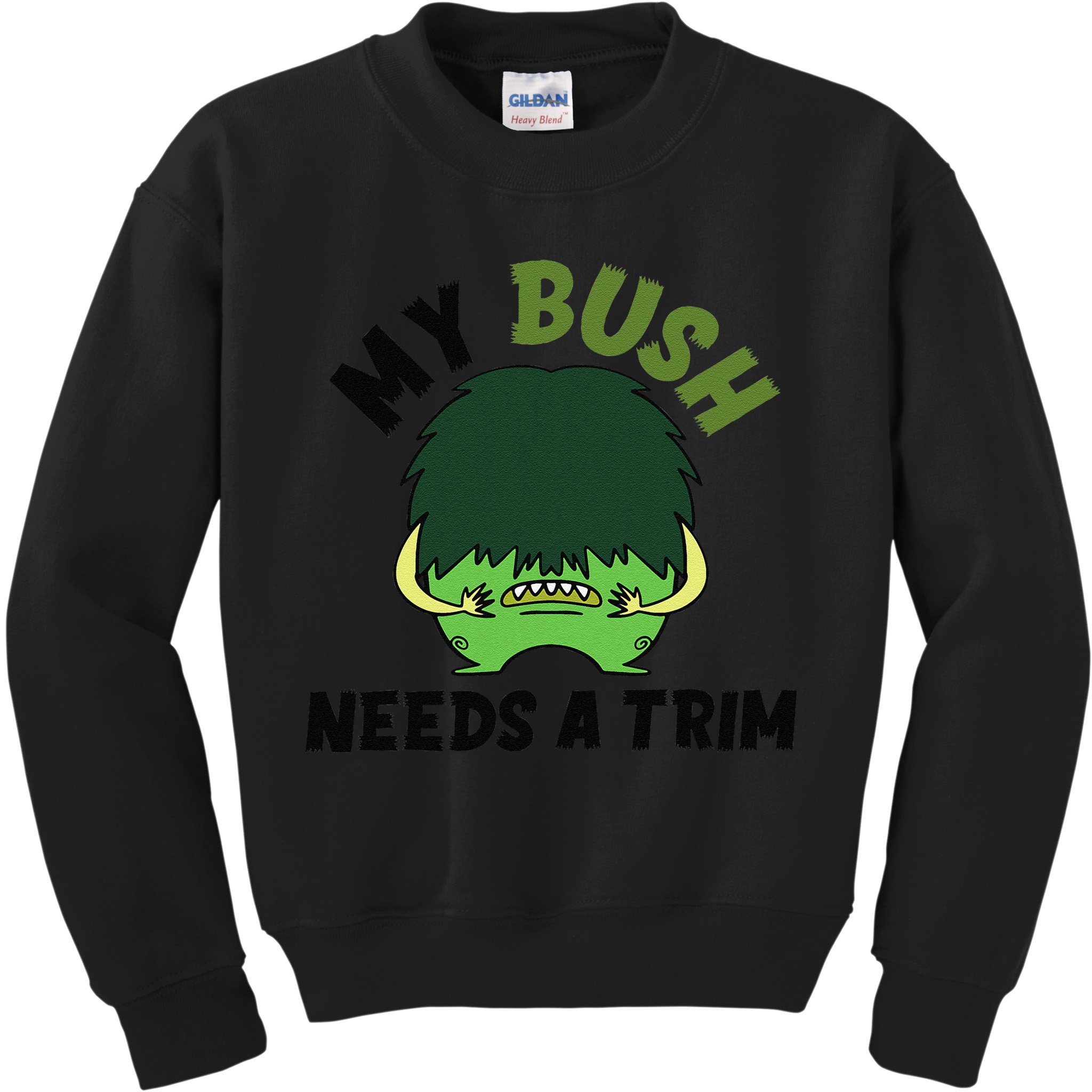 Funny Offensive Rude Novelty My Bush Needs A Trim Hairstyle Kids Sweatshirt
