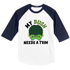 Funny Offensive Rude Novelty My Bush Needs A Trim Hairstyle Baseball Sleeve Shirt