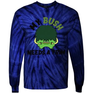 Funny Offensive Rude Novelty My Bush Needs A Trim Hairstyle Tie-Dye Long Sleeve Shirt