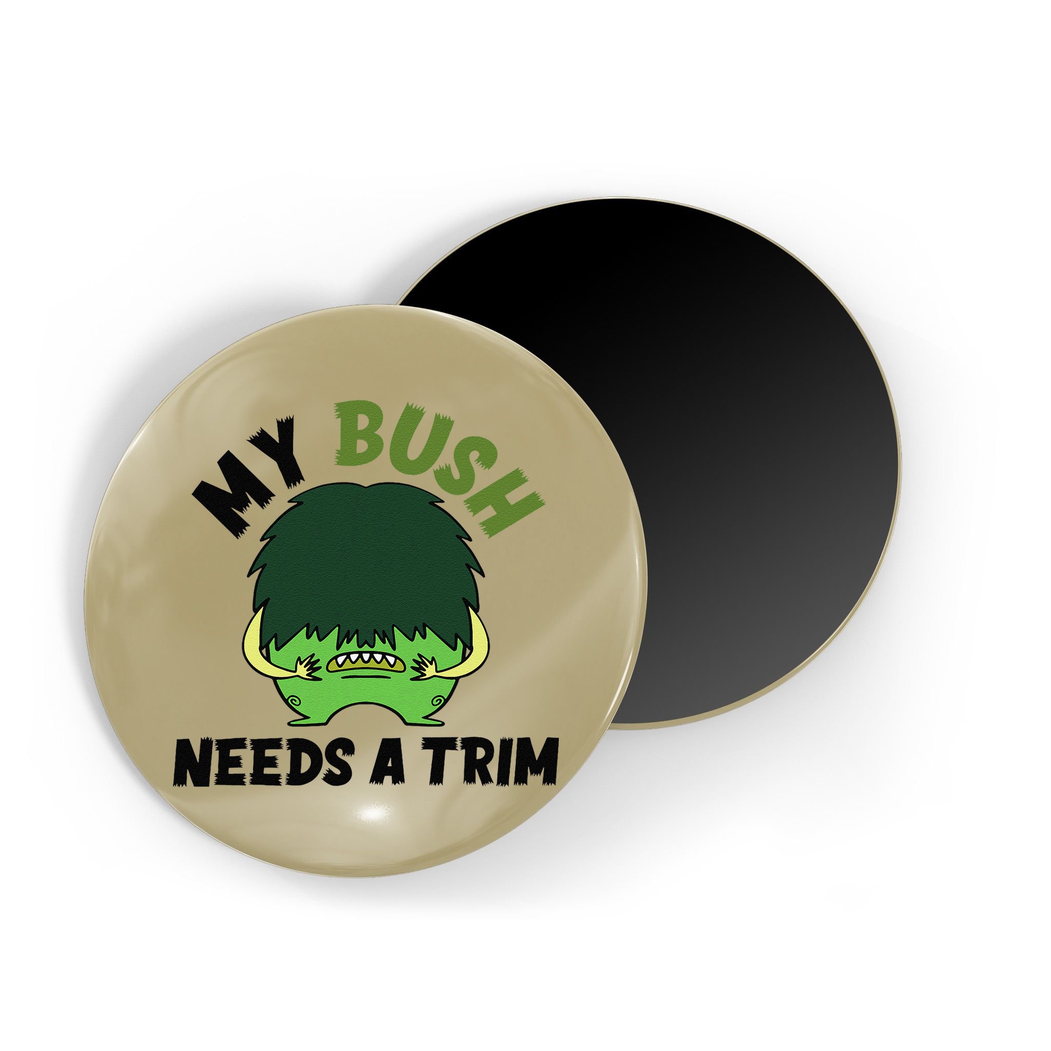 Funny Offensive Rude Novelty My Bush Needs A Trim Hairstyle Magnet
