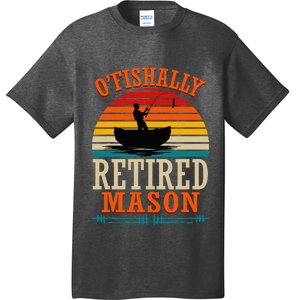 Fishing OFishally Retired Mason T-Shirt