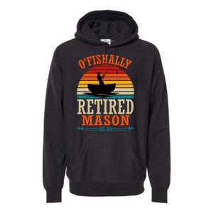 Fishing OFishally Retired Mason Premium Hoodie