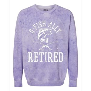 Funny O'fishally Retired Tee for Retired Fishing Colorblast Crewneck Sweatshirt