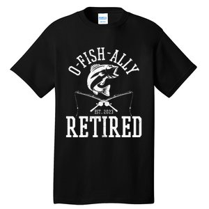 Funny O'fishally Retired Tee for Retired Fishing Tall T-Shirt