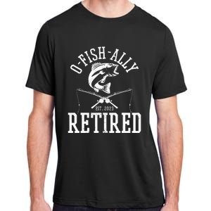 Funny O'fishally Retired Tee for Retired Fishing Adult ChromaSoft Performance T-Shirt