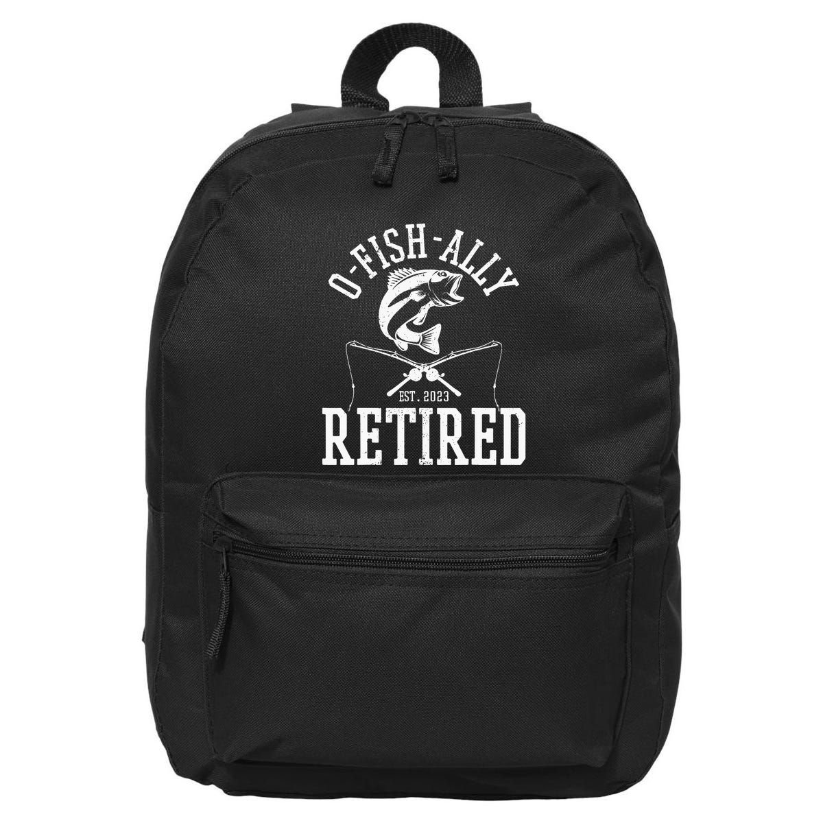 Funny O'fishally Retired Tee for Retired Fishing 16 in Basic Backpack