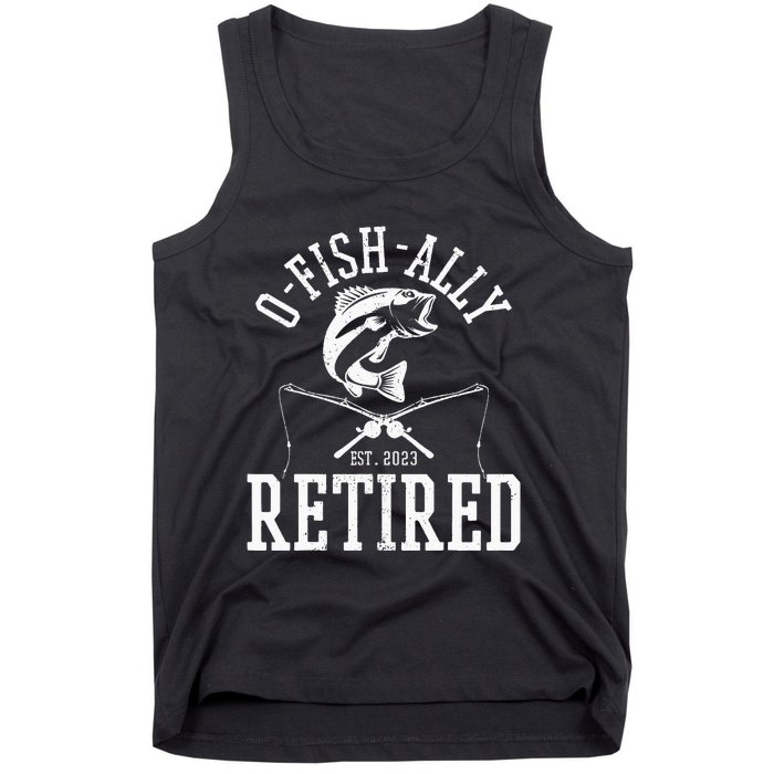 Funny O'fishally Retired Tee for Retired Fishing Tank Top