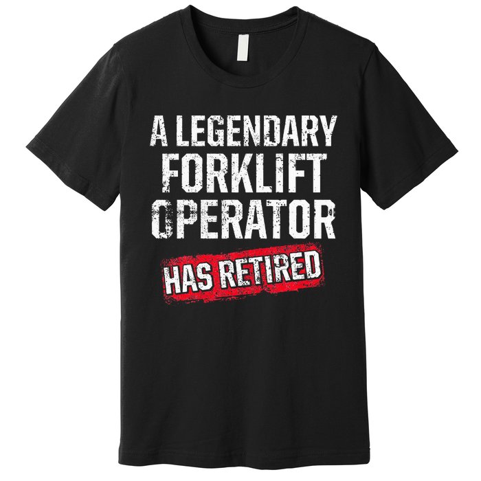 Forklift Operator Retired Funny Driver Premium T-Shirt