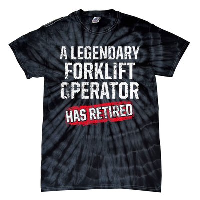 Forklift Operator Retired Funny Driver Tie-Dye T-Shirt