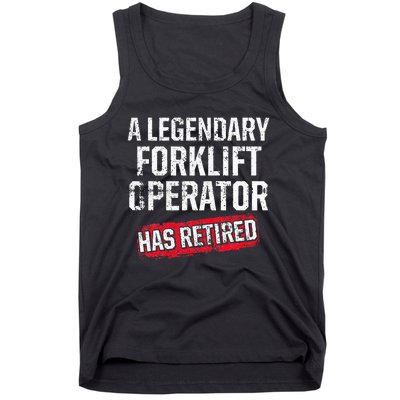 Forklift Operator Retired Funny Driver Tank Top