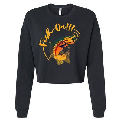 Fish On!!! Rainbow Trout Fishing Cropped Pullover Crew