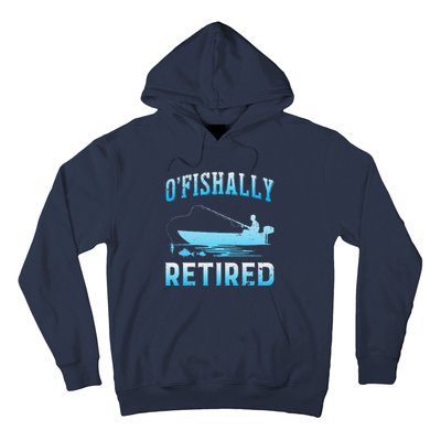 Funny OFishally Retired Gift For Retired Fishing Hoodie