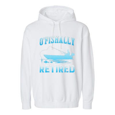 Funny OFishally Retired Gift For Retired Fishing Garment-Dyed Fleece Hoodie