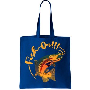 Fish On!!! Rainbow Trout Fishing Funny Gift Tote Bag