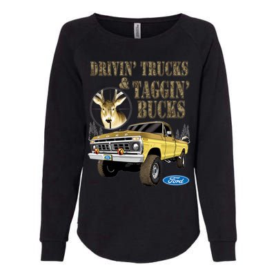 Ford Drivin Trucks & Taggin Bucks Womens California Wash Sweatshirt