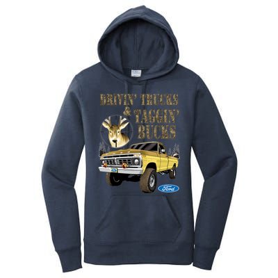 Ford Drivin Trucks & Taggin Bucks Women's Pullover Hoodie