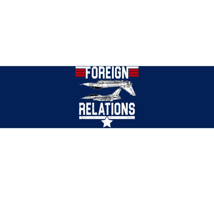 Foreign Relations Bumper Sticker