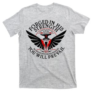 Forged In His Strength T-Shirt