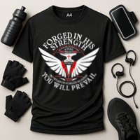 Forged In His Strength Performance Shirt