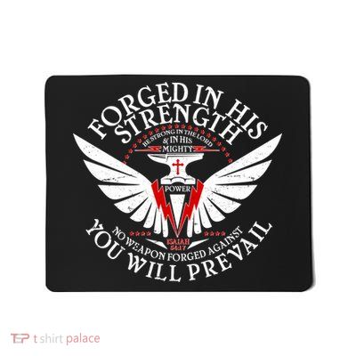 Forged In His Strength Mousepad