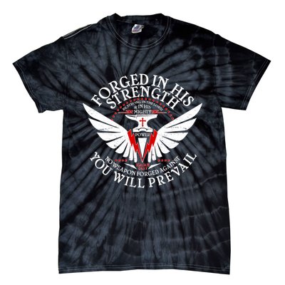Forged In His Strength Tie-Dye T-Shirt