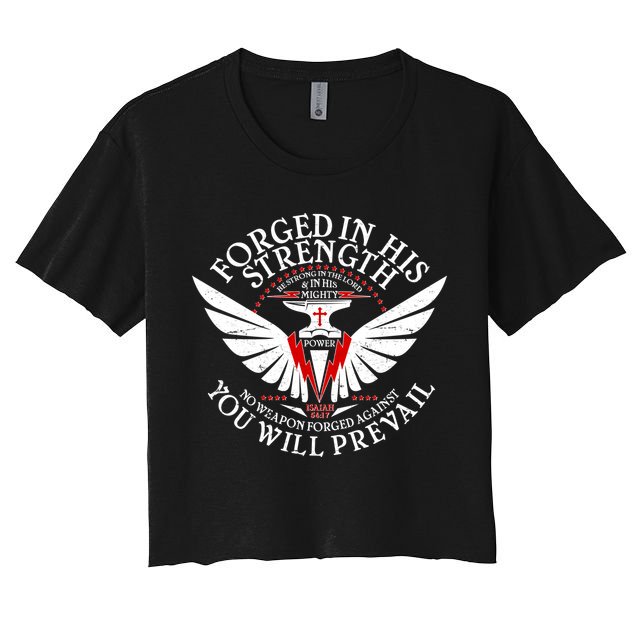 Forged In His Strength Crop Top
