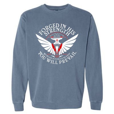 Forged In His Strength Garment-Dyed Sweatshirt