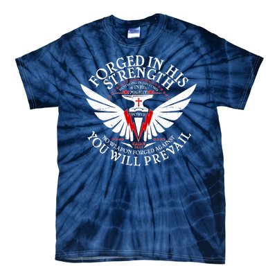 Forged In His Strength Tie-Dye T-Shirt