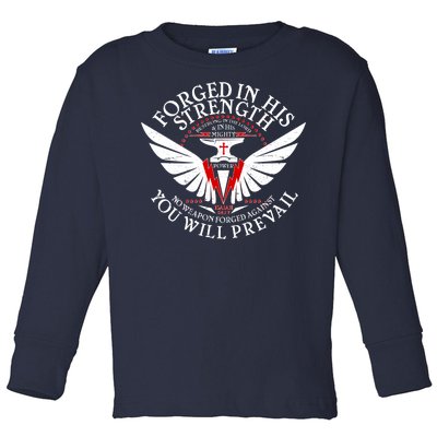 Forged In His Strength Toddler Long Sleeve Shirt