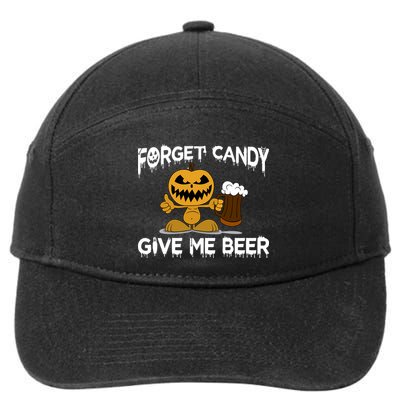 Forget Candy Give Me Beer 7-Panel Snapback Hat